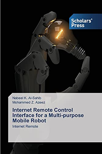 Internet Remote Control Interface for a Multi-purpose Mobile Robot: Internet Remote