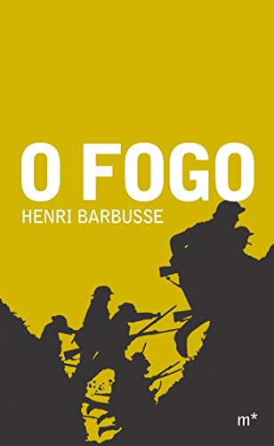 O fogo: Diário de um pelotão