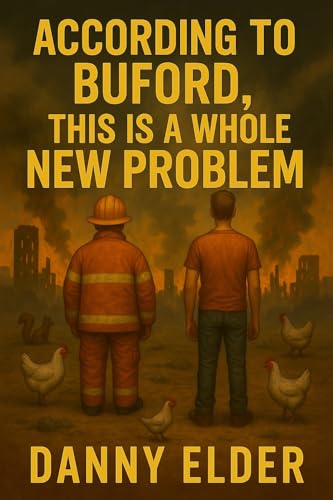 According to Buford, This is a Whole New Problem (Little Man, Big Apocalypse Book 5) (English Edition)