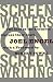 Screenwriters on Screen-Writing: The Best in the Business Discuss Their Craft