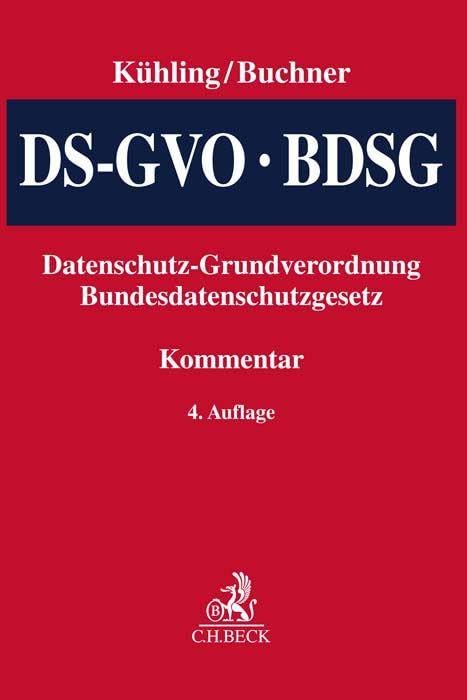 Datenschutz-Grundverordnung / BDSG. DS-GVO / BDSG: Kommentar