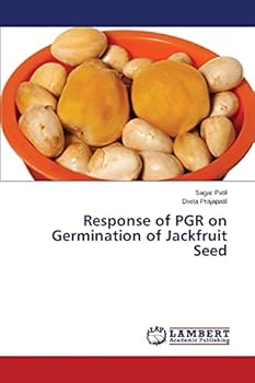 Paperback Response of PGR on Germination of Jackfruit Seed Book