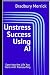 Unstress Success Using AI: Ease Into the Life You Want with Transsurfing