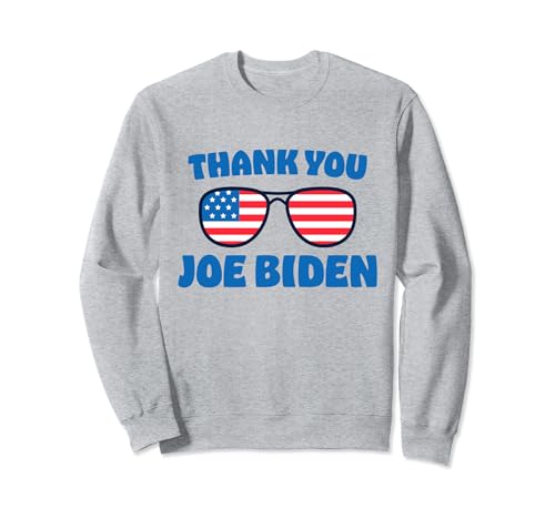 Thank You Joe Biden Patriotic Aviator Glasses Democrat Sweatshirt