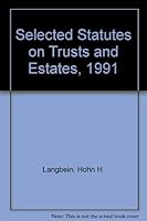 Selected Statutes on Trusts and Estates, 2001 to 2002 0882778188 Book Cover