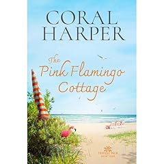 The Pink Flamingo Cottage Audiobook By Coral Harper cover art