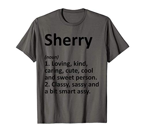 SHERRY Definition Personalized Name Funny Birthday Gift Idea T-Shirt
