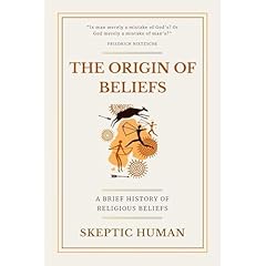 The Origin of Beliefs Audiolibro Por Skeptic Human arte de portada