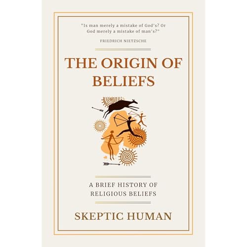 The Origin of Beliefs Audiolibro Por Skeptic Human arte de portada
