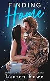 Finding Home: A small town, single dad, rockstar romance