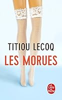 Les Morues 2253166804 Book Cover