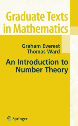 An Introduction to Number Theory (Graduate Texts in Mathematics)