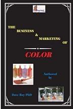 The Business & Marketing of Color: Doing business and marketing of hair color services in your salon
