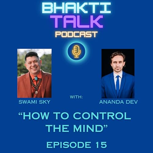 『&ldquo;How To Control The Mind&rdquo; &ndash; Episode 15』のカバーアート