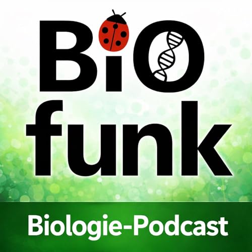 BIOfunk - Der Biologie Podcast Titelbild