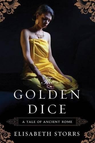 Buy The Golden Dice: 2 (A Tale of Ancient Rome) — BookShops.in