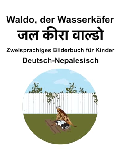 Deutsch-Nepalesisch Waldo, der Wasserkäfer Zweisprachiges Bilderbuch für Kinder (German Edition)