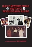 Huey P. Newton's Family: Roots of a Revolutionary Suicide