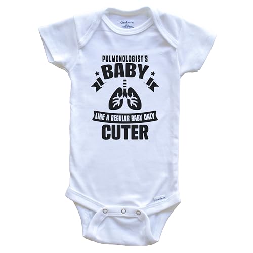 Pulmonologist's Baby Like A Regular Baby Only Cuter Funny Pulmonology Doctor Baby Bodysuit