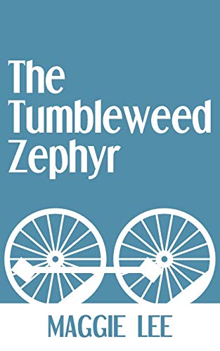 The Tumbleweed Zephyr (New Providence Theatre)