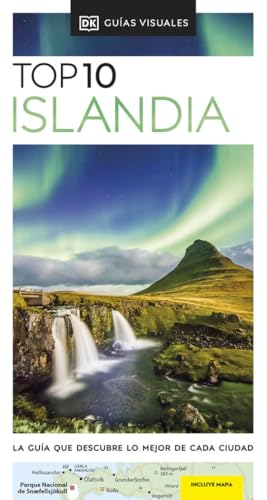 Islandia (Guías Visuales TOP 10): La guía que descubre lo mejor d...