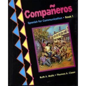 Hardcover Companeros: Spanish for Communication Book 1 (English and Spanish Edition) [Spanish] Book