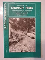 Handbook on Culinary Herbs: Illustrated Dictionary of Culinary Herbs, Plants & Gardens Brooklyn Botanic Garden Record, Vol. 38, No. 2, Summer 1982, #98 B006R68YZY Book Cover