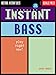 Instant Bass