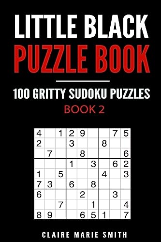 Little Black Puzzle Book: 100 Gritty Sudoku Puzzles