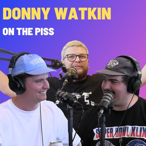 Donny Watkin - On The Piss Podcast Por  arte de portada