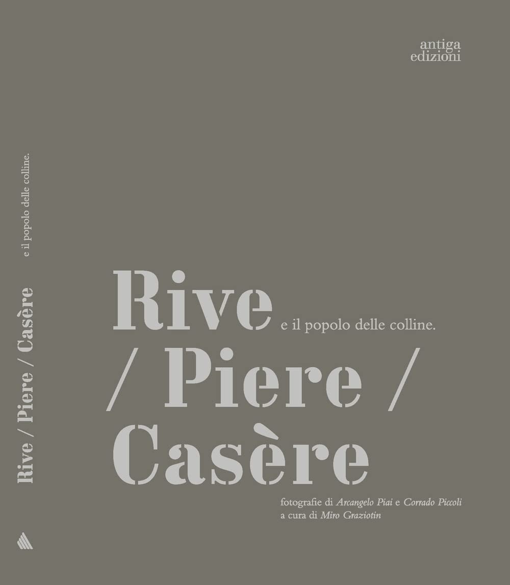 Rive/ Piere/CasèRe E Il Popolo Delle Colline - 4