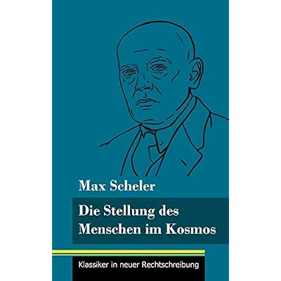 Die Stellung des Menschen im Kosmos: