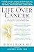 Life Over Cancer: The Block Center Program for Integrative Cancer Treatment