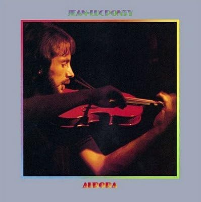 JEAN-LUC PONTY - Aurora - Disque CD