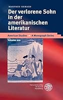 Der verlorene Sohn in der amerikanischen Literatur 3825313026 Book Cover