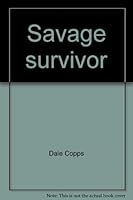 Savage Survivor: 300 Million Years of the Shark 0817205020 Book Cover