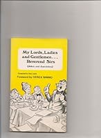 My Lords, Ladies and Gentlemen ... Reverend Sirs 0860051560 Book Cover