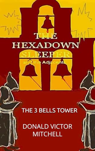 THE HEXADOWN SLEEPER AND THE ADJACENTS (SciFi Fantasy Series)