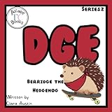 Berridge the Hedgehog (Series 2- Digraphs and Trigraphs)