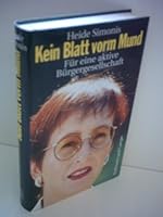 Kein Blatt Vorm Mund: Fur Eine Aktive Burgergesellschaft 3455111920 Book Cover