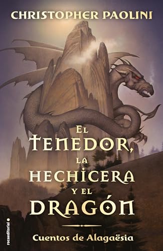 El tenedor, la hechicera y el dragón (Ciclo El Legado): Cuentos de Alagaësia (Roca Infantil y Juvenil)