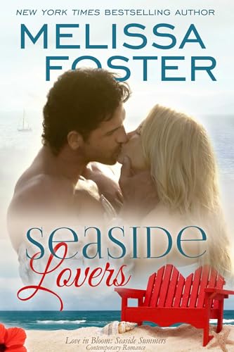 Seaside Lovers (Love in Bloom: Seaside Summers) (Volume 7)