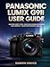 Produktbild Panasonic LUMIX G9II User Guide: Master Every Tool, Discover Hidden Features, and Perfect Your Photography Skills