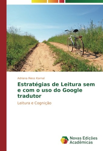 Estratégias de Leitura sem e com o uso do Google tradutor