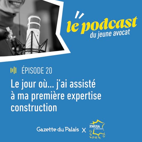 Le jour o&ugrave;... j'ai assist&eacute; &agrave; ma premi&egrave;re expertise construction