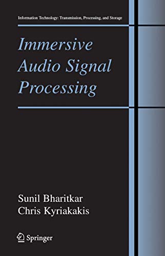 Immersive Audio Signal Processing (Information Technology: Transmission, Processing and Storage) view 2