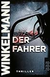 Der Fahrer: Hamburg-Thriller (Kerner und Oswald, Band 3)