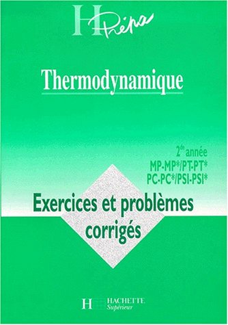 Thermodynamique : exercices deuxième année MP, PC, PSI, numéro 17