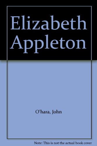Elizabeth Appleton B005B1RNPI Book Cover