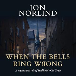 When the Bells Ring Wrong Audiobook By Jon Norlind cover art